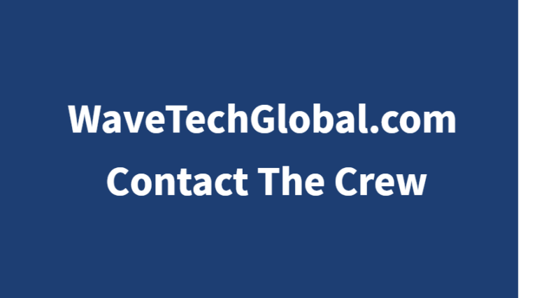 WaveTechGlobal.com Contact The Crew