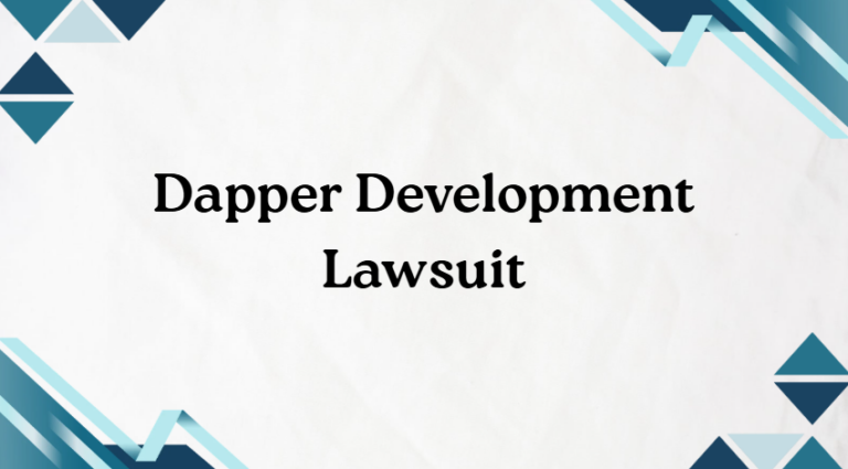 Dapper Development Lawsuit