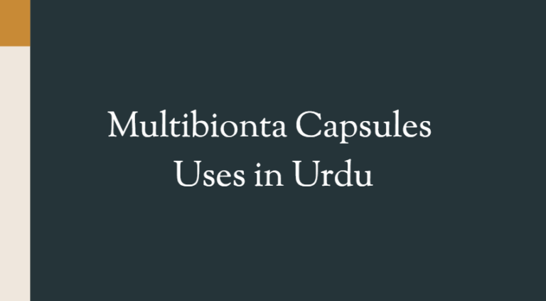 Multibionta Capsules Uses in Urdu